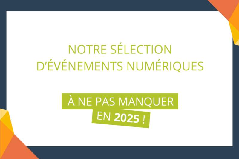 Les événements numériques 2025